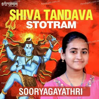 Shiva Tandava Stotram - Sooryagayathri