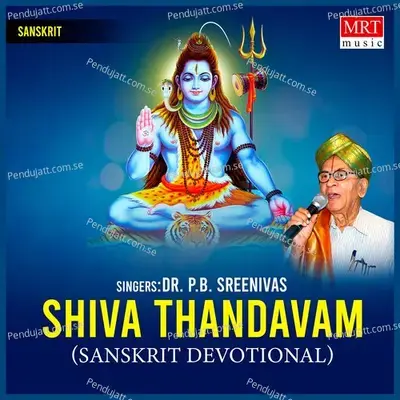 Shiva Thandavam - P. B. Sreenivas album cover 