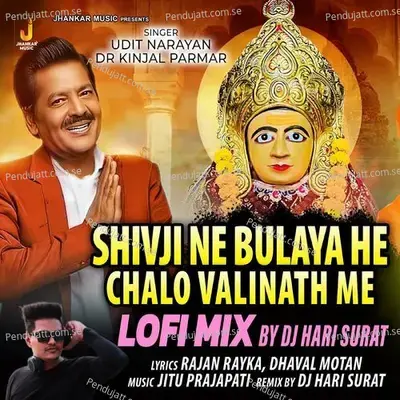 Shivji Ne Bulaya He Chalo Valinath Me Lofi Mix - Udit Narayan album cover 