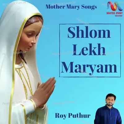 Shlom Lekh Maryam - Single - Roy Puthur