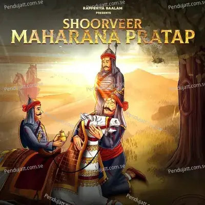 Shoorveer Maharana Pratap - Rapperiya Baalam album cover 