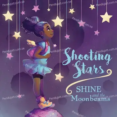 Shooting Stars - Shine
