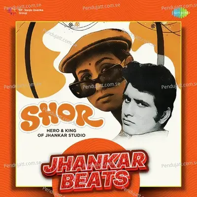 Jeevan Chalne Ka Naam Jhankar Beats - Hero And king Of Jhankar Studio album cover 