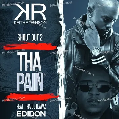Shout Out To The Pain - Keith Robinson album cover 