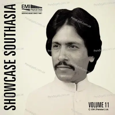 Showcase Southasia  Vol 11 - Attaullah Khan Esakhelvi cover album