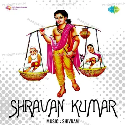 Shravan Kumar - Pt. Shivram Krishna cover album