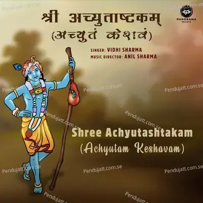 Shree Achyutashtakam - Vidhi Sharma album cover 