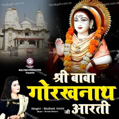 Shree Baba Gorakhnath Ji Aarti - Rashmi Arora album cover 