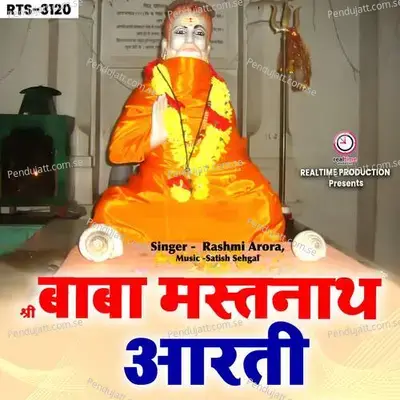 Shree Baba Mastnath Aarti - Rashmi Arora album cover 