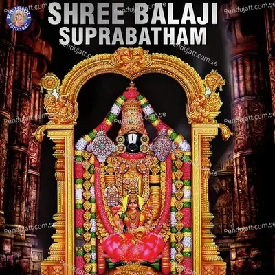 Shree Balaji Suprabatham - Gayatri Sidhaye cover album