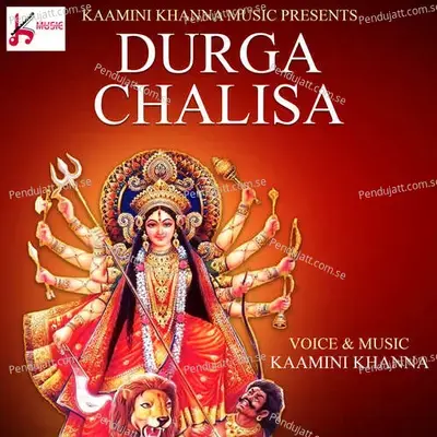 Shree Durga Chalisa - Kamini Khanna album cover 