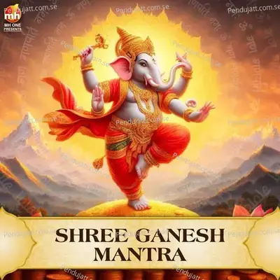 Shree Ganesh Mantra - Vipin Sachdeva album cover 