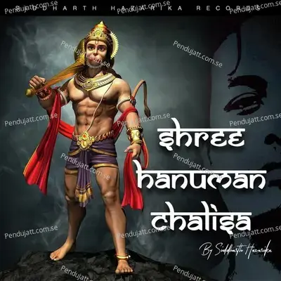 Shree Hanuman Chalisa - Siddharth Hazarika album cover 