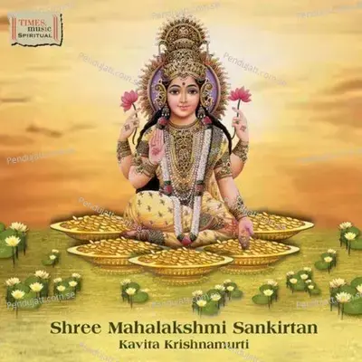 Aarti - Om Jai Lakshmi Mata - Kavita Krishnamurthy album cover 