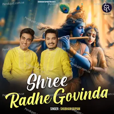 Shree Radhe Govinda - Shubham Rupam album cover 