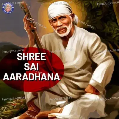 Shree Sai Aaradhana - Sanjeevani Bhelande cover album