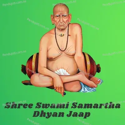 Shree Swami Samartha Dhyan Jaap - Harsshit Abhiraj album cover 