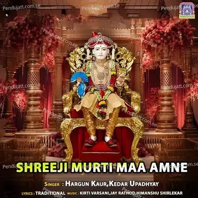 Shreeji Murti Maa Amne - Hargun Kaur album cover 