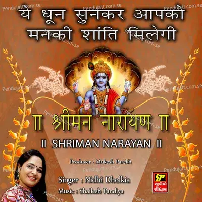 Shreeman Narayan Dhun - Nidhi Dholakiya album cover 