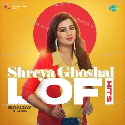 Bheed Mein - Lofi - Shreya Ghoshal album cover 