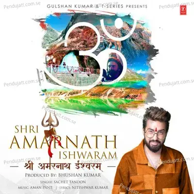 Shri Amarnath Ishwaram - Sachet Tandon album cover 