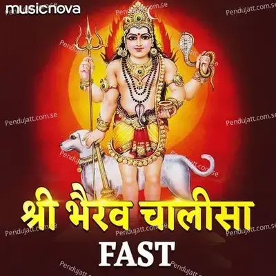 Shri Bhairav Chalisa Fast - Manoj Mishra album cover 