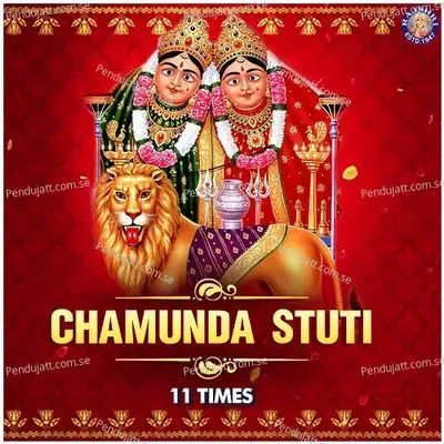 Shri Chamunda Stuti 11Times - Susmirata Dawalkar album cover 