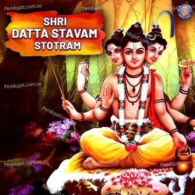 Shri Datta Stavam Stotram - Dhanashri Deshpande album cover 