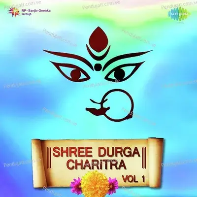 Shri Durga Charitra Pt. 1 - Ravindra Sathe album cover 