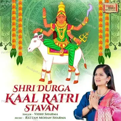 Shri Durga Kaal Ratri Stavan - Vidhi Sharma album cover 