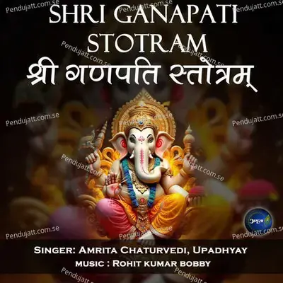 Shri Ganapati Stotram - Amrita Chaturvedi album cover 