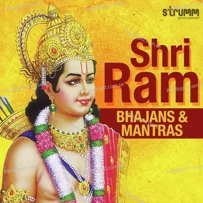 Shri Ram Bhajans & Mantras - Various Artists cover album