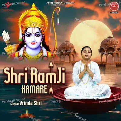 Shri Ram Ji Hamare - Vrinda Shri album cover 