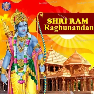 Shri Ram Raghunandan - Various Artists