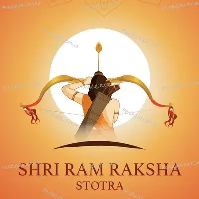 Shri Ram Raksha Stotra - Rahul Saxena album cover 