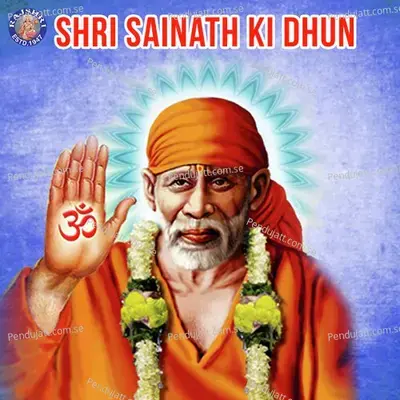 Shri Sainath Ki Dhun - Sanjeevani Bhelande