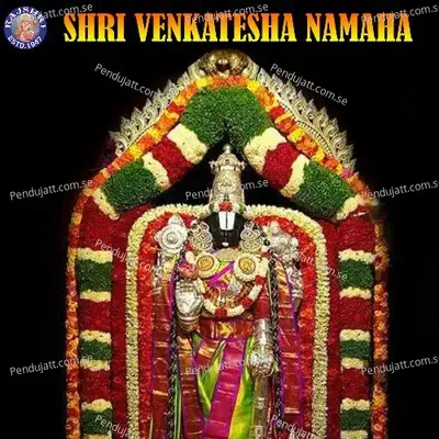 Shri Venkatesha Namaha - Various Artists cover album