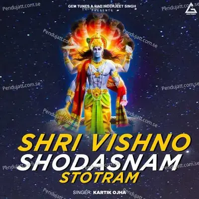 Shri Vishno Shodasnam Stotram - Kartik Ojha album cover 