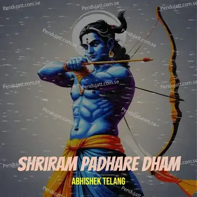 Shriram Padhare Dham - Abhishek Telang album cover 