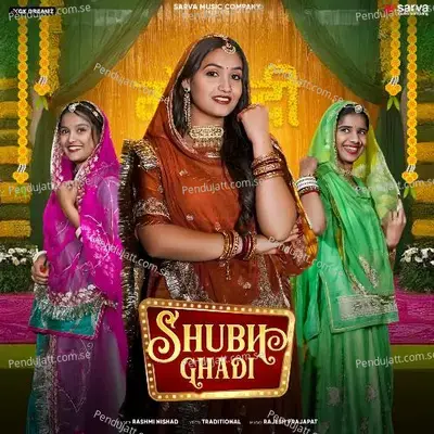 Shubh Ghadi - Rashmi Nishad