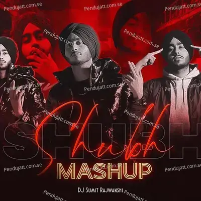 Shubh Mashup - DJ Sumit Rajwanshi album cover 