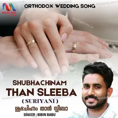 Shubhachinam Than Sleeba - Bibin Babu album cover 