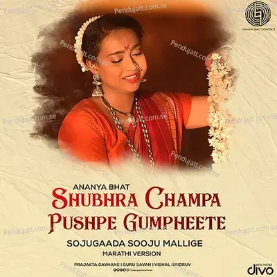 Shubhra Champa Pushpe Gumpheete - Ananya Bhat album cover 