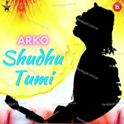 Shudhu Tumi - Arko album cover 