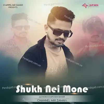 Shukh Nei Mone - channel mix zaman album cover 