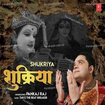 Shukriya - Pankaj Raj album cover 