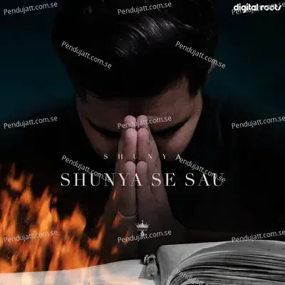 Shunya Se Sau - Shunya