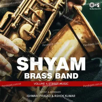 Shyam Brass Band, Vol. 4 Street Music - Ishwari Prasad cover album