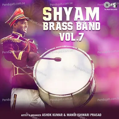 Shyam Brass Band, Vol. 7 - Ashok Kumar cover album