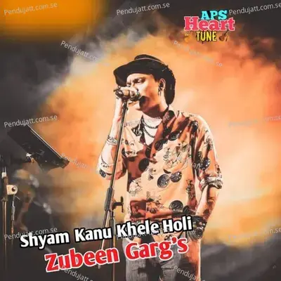 Shyam Kanu Khele Holi - Zubeen Garg album cover 